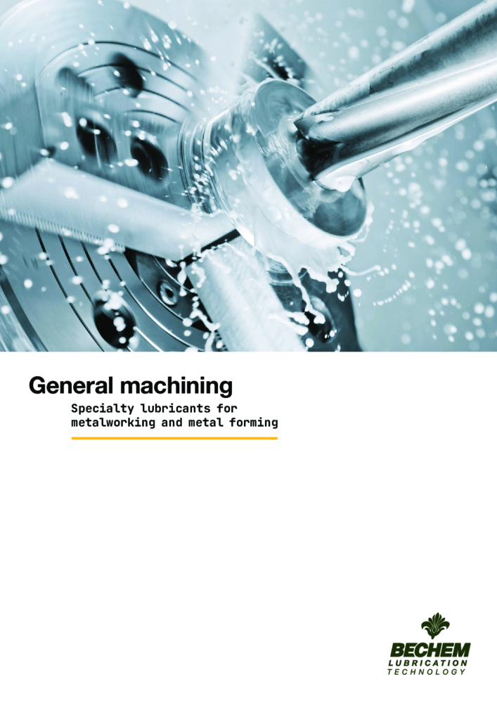 Lubrication solutions for general machining